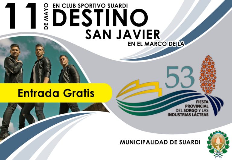 53° FIESTA PROVINCIAL DEL SORGO Y LAS INDUSTRIAS LÁCTEAS