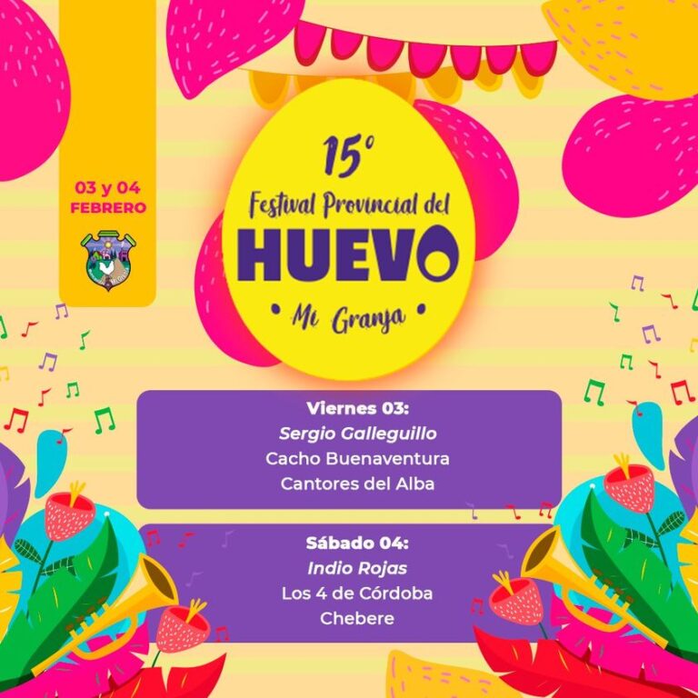 15° FESTIVAL PROVINCIAL DEL HUEVO EN MI GRANJA